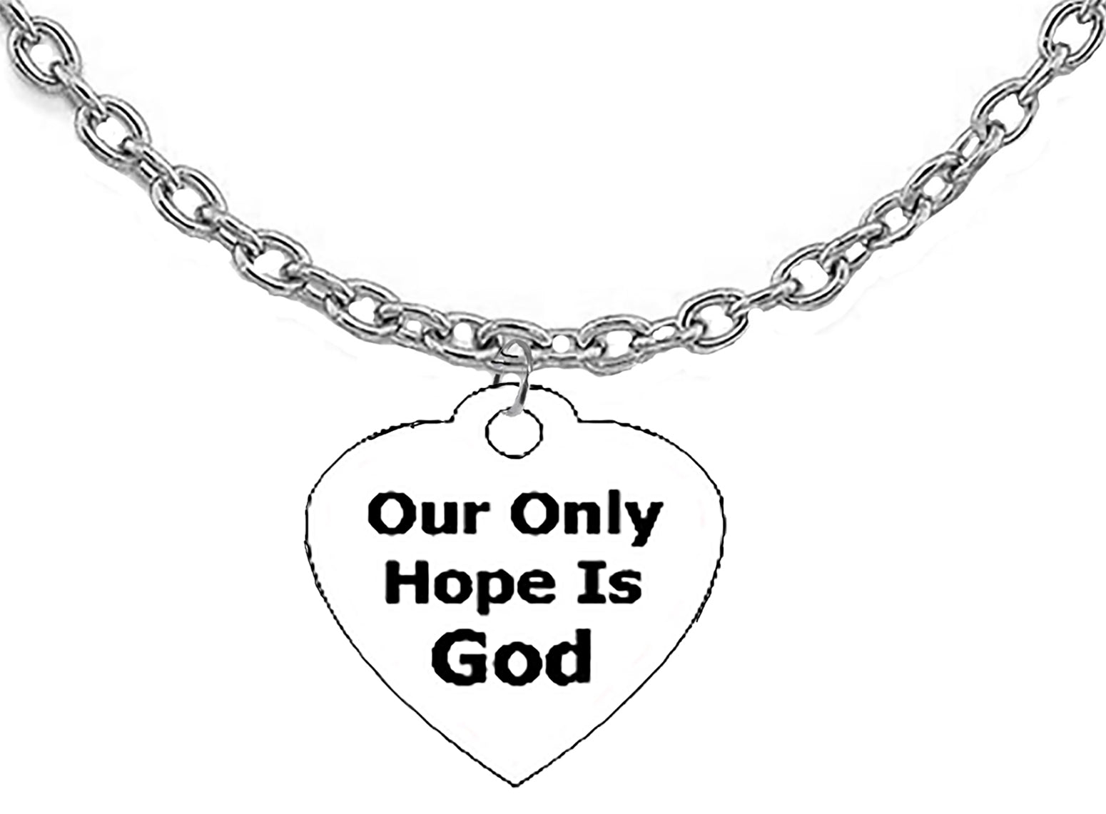 Our Only Hope Is God, On A Adjustable Silvertone Cable Chain Necklace. What A Wonderful Gift For Yourself Or Someone Special.Gift Ready, Comes In A Balck Velvet Bag,Hypoallergenic, No Nickel, Lead, Or Cadmium In The Metal. Made In The USA